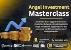 Investing in Innovation: IM Global's Angel Investment Masterclass