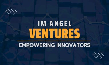 IM Angel Ventures: Empowering the Next Wave of Innovators