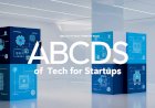 ABCDs of Tech for Startups