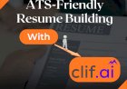 Clif AI Resume Builder: Create ATS-Friendly Resumes in 2 Minutes