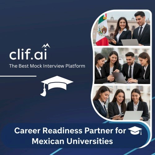 CLIF AI: The Best Mock Interview Platform & Career Readiness Partner for Mexican Universities