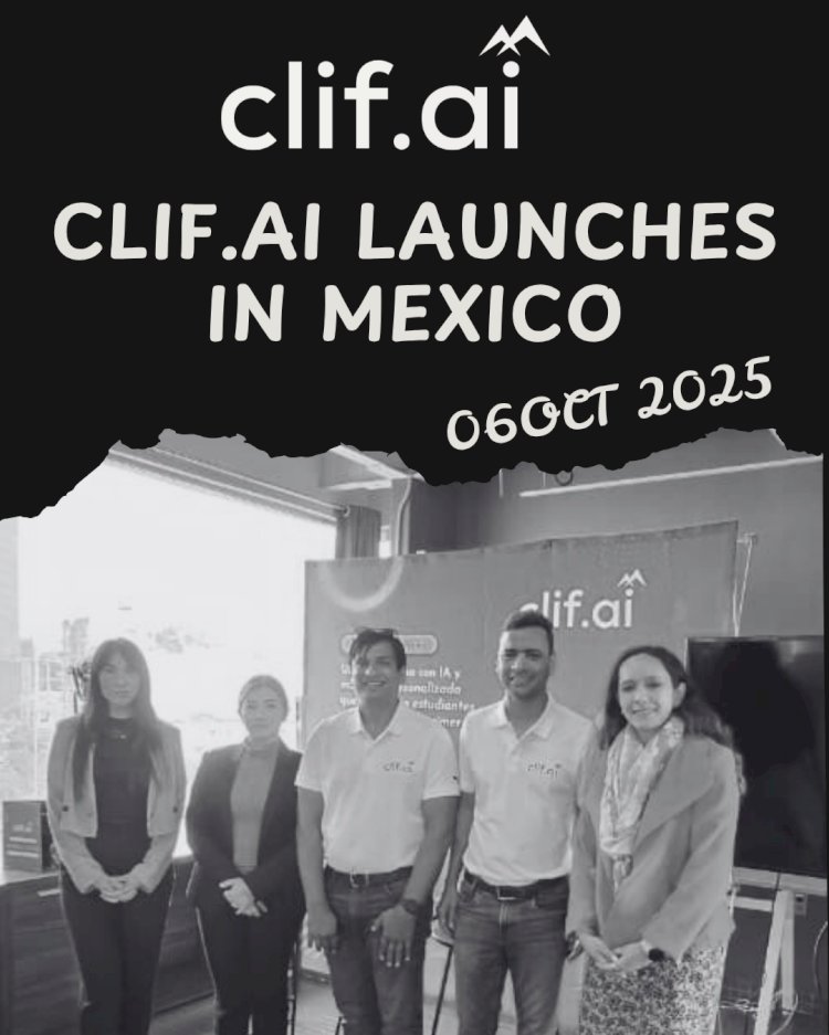 CLIF AI Launches in Mexico: Redefining Career Readiness with the Power of AI