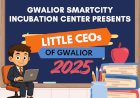 Gincube | Little CEOs of Gwalior – Building Future Innovators
