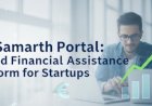 Jan Samarth Portal: A Unified Financial Assistance Platform for Startups