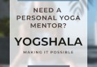 Why Everyone Needs a Personal Yoga Mentor — and How Yogshala.ai Is Making It Possible