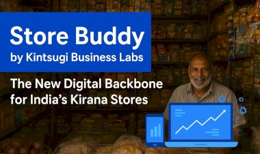 Store Buddy by Kintsugi Business Labs: The New Digital Backbone for India’s Kirana Stores