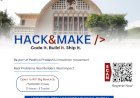 Building the Future from Madhya Pradesh: Hack & Make 2026 Sets the Stage for Scalable Innovation